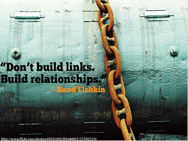 on't build links build relationships quote