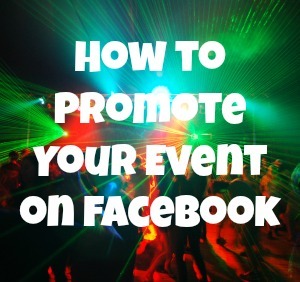 How to Promote Your Event on Facebook