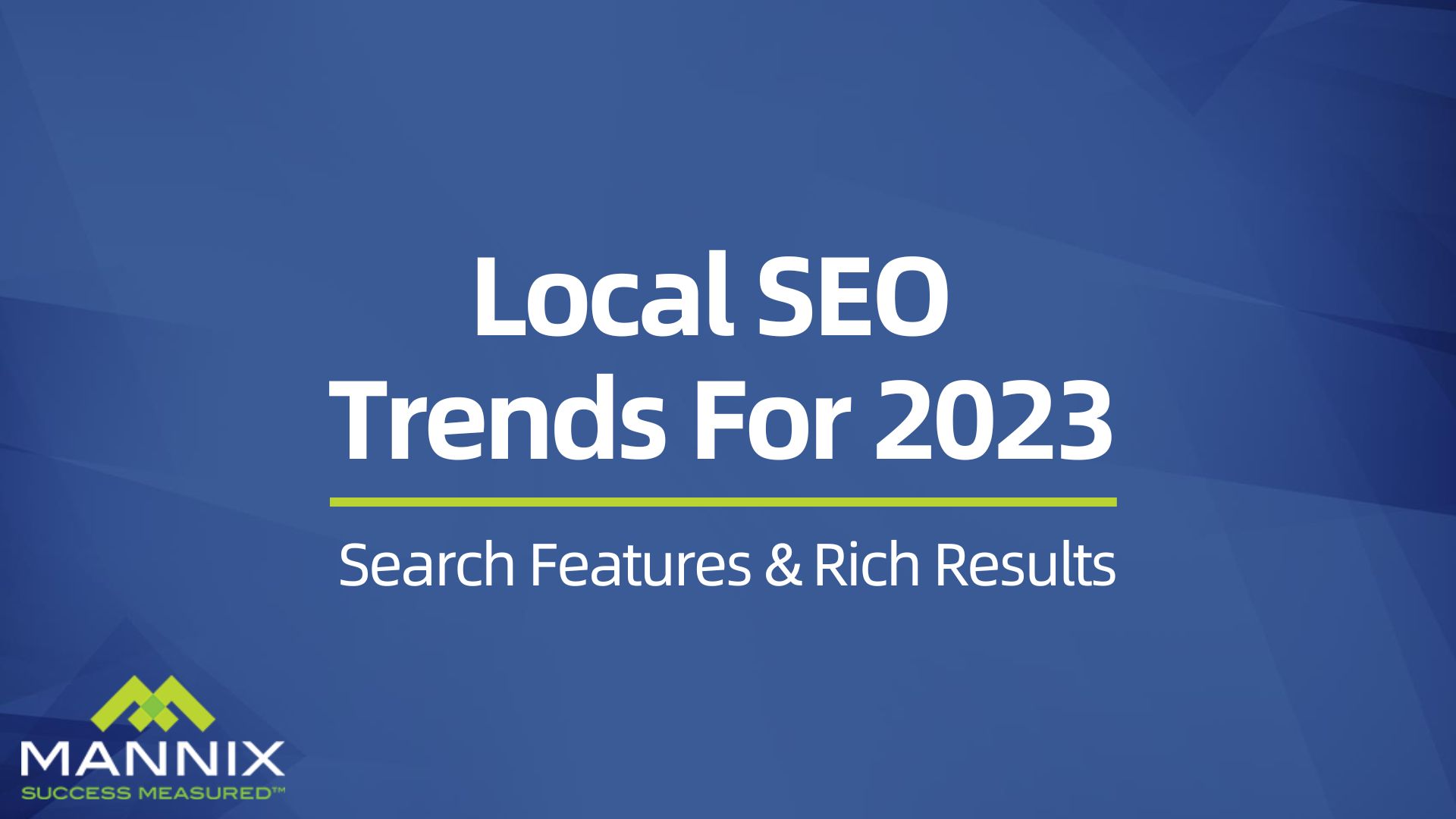 Graphic that reads: Local SEO Trends for 2023: Search Features & Rich Results.