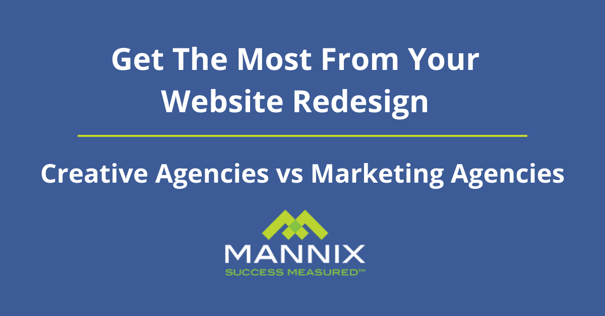 Get The Most from Your Website Redesign with Mannix Marketing
